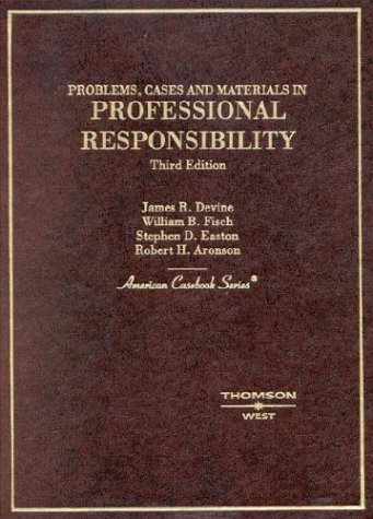 Beispielbild fr Problems, Cases and Materials in Professional Responsibility zum Verkauf von Better World Books