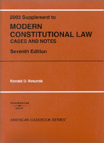 Stock image for Modern Constitutional Law 2003: Cases and Notes for sale by BookHolders
