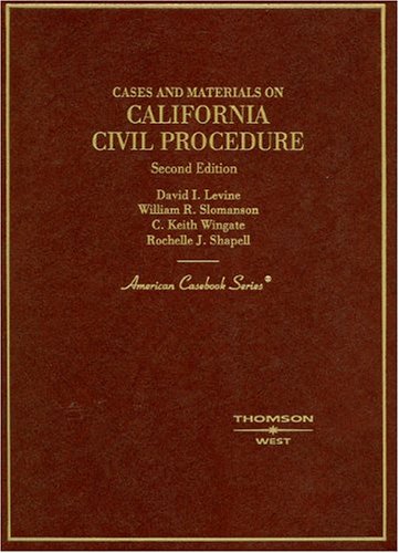 Imagen de archivo de Cases and Materials on California Civil Procedure, Second Edition (American Casebook Series) a la venta por HPB-Red