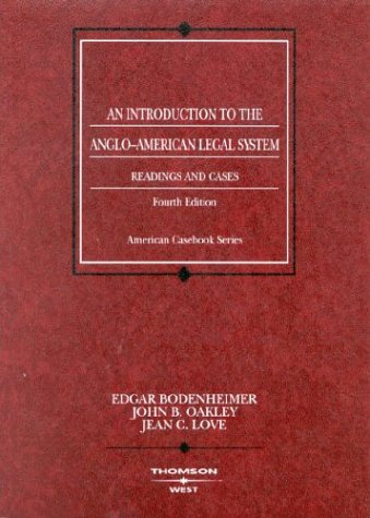 Beispielbild fr An Introduction to the Anglo-American Legal System: Readings and Cases, Fourth Edition (Coursebook) zum Verkauf von BooksRun