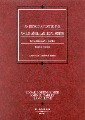 Imagen de archivo de An Introduction to the Anglo-American Legal System: Readings and Cases, Fourth Edition (Coursebook) a la venta por BooksRun