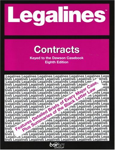Stock image for Legalines: Contracts: Adaptable to Eighth Edition of the Dawson Casebook for sale by ThriftBooks-Atlanta