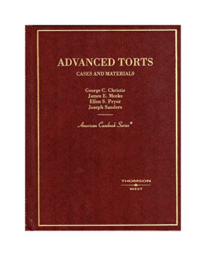 9780314151599: Advanced Torts, Cases And Materials (American Casebook Series)