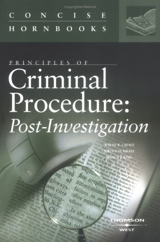 Imagen de archivo de Principles of Criminal Procedure: Post-Investigation (Concise Hornbook Series) a la venta por Amazing Books Pittsburgh