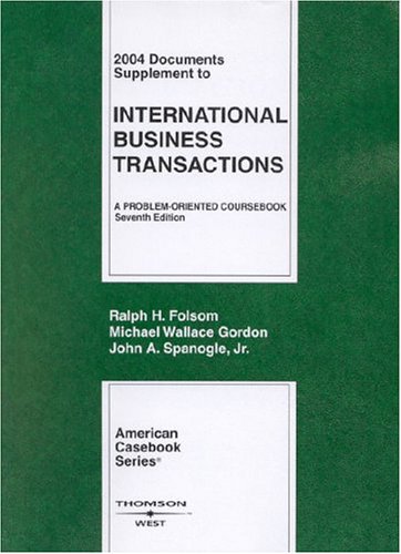 Beispielbild fr 2004 Documents Supplement to International Business Transactions, 7th Edition zum Verkauf von The Maryland Book Bank