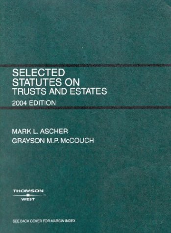 Stock image for Selected Statutes on Trusts and Estates : 2004 Edition for sale by HPB-Red