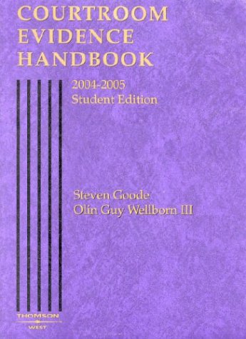 Imagen de archivo de Courtroom Evidence Handbook, 2004-2005 Student Edition a la venta por HPB-Red