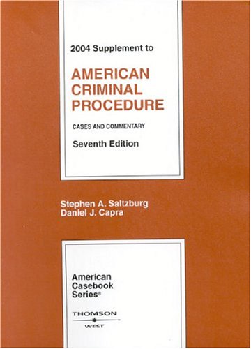 Imagen de archivo de 2004 Supplement to American Criminal Procedure: Cases and Commentary, Seventh Edition a la venta por POQUETTE'S BOOKS