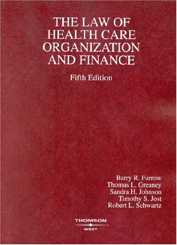 Beispielbild fr Law of Health Care Organization and Finance (American Casebook Series) zum Verkauf von ThriftBooks-Dallas