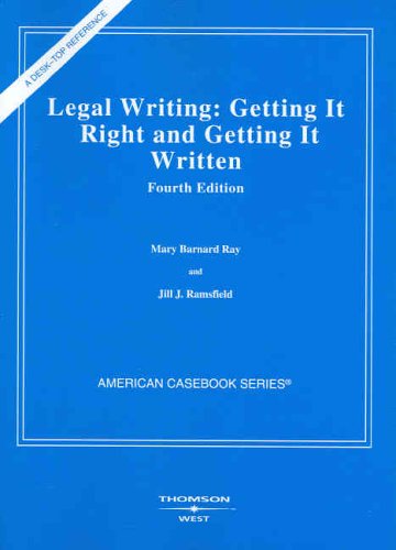 Beispielbild fr Legal Writing: Getting It Right and Getting It Written (American Casebooks) zum Verkauf von SecondSale