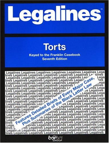 Stock image for Legalines: Torts: Adaptable to Seventh Edition of the Franklin Casebook for sale by HPB Inc.