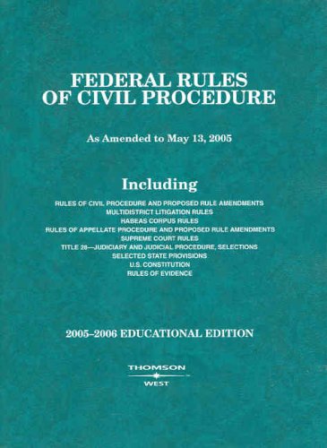 Imagen de archivo de Federal Rules of Civil Procedure : 2005-2006 Educational Edition a la venta por Better World Books