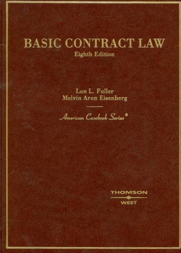 Imagen de archivo de Fuller and Eisenberg's Basic Contract Law, 8th (American Casebook Series) a la venta por TAN ANGELS BASEMENT FINDS