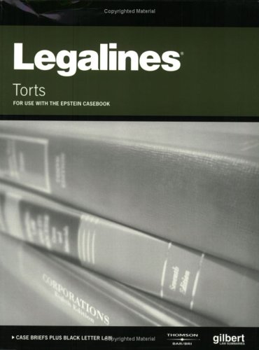 Beispielbild fr Legalines: Torts: Adaptable to 8th Edition of the Epstein Casebook zum Verkauf von HPB-Red