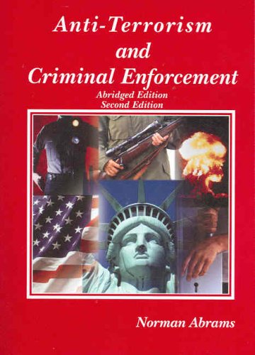 9780314159304: Anti-Terrorism and Criminal Enforcement: For Use as a Supplement to Courses in Seminars (American Casebook)