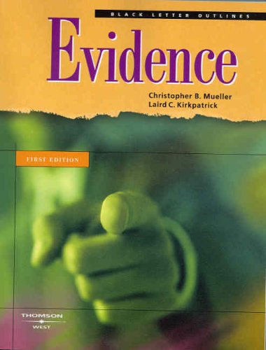 Stock image for Black Letter Outline on Evidence (Black Letter Series) for sale by Half Price Books Inc.