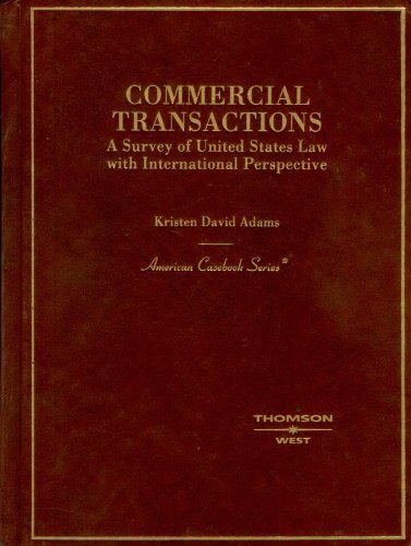 Beispielbild fr Commercial Transactions : A Survey of United States Law with International Perspective zum Verkauf von Better World Books
