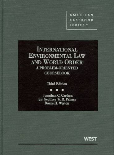 Beispielbild fr International Environmental Law and World Order: A Problem-Oriented Coursebook, 3d (American Casebook Series) zum Verkauf von HPB-Red