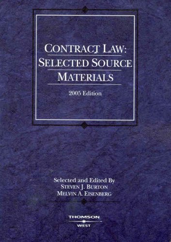 Beispielbild fr Contract Law: Selected Source Materials 2005 zum Verkauf von Wonder Book