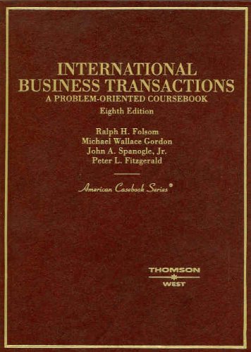 Beispielbild fr International Business Transactions: A Problem-Oriented Coursebook, 8th Edition zum Verkauf von HPB-Red