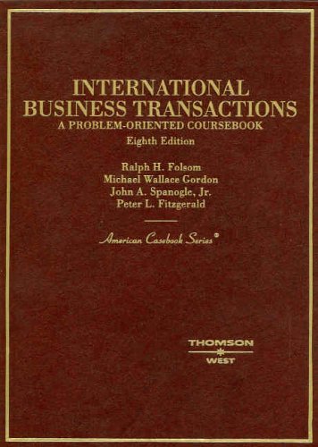 Imagen de archivo de International Business Transactions: A Problem-Oriented Coursebook, 8th Edition a la venta por HPB-Red