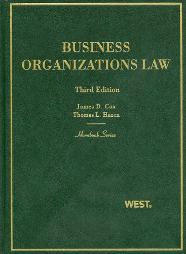 Business Organizations Law (Hornbooks) (9780314160102) by Cox, James; Hazen, Thomas