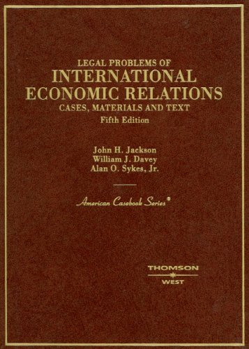 9780314160263: Legal Problems of International Economic Relations: Cases, Materials and Text on the National and International Regulation of Transnational Economic Relations