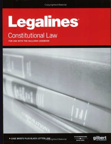 9780314161215: Legalines on Constitutional Law: Keyed to Klein