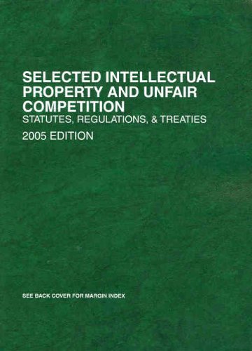 Selected Intellectual Property and Unfair Competition: Statutes - West