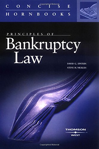 Stock image for Epstein and Nickles' Principles of Bankruptcy Law (Concise Hornbook Series) for sale by ThriftBooks-Atlanta