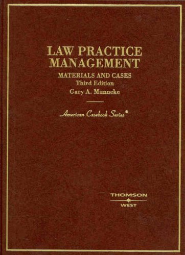 Stock image for Law Practice Management: Materials and Cases, 3rd Edition (American Casebooks) (American Casebook Series) for sale by HPB-Red