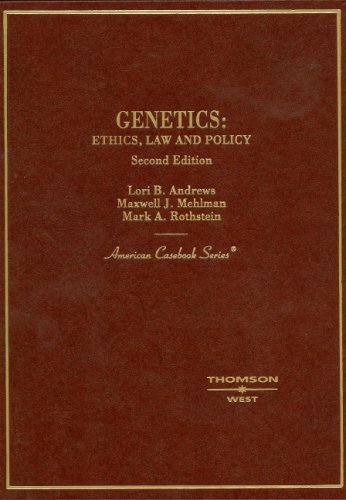 9780314162939: Genetics: Ethics, Law And Policy (American Casebook Series)