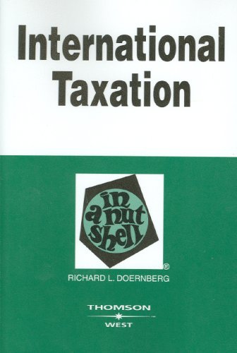 Imagen de archivo de International Taxation in a Nutshell, (In a Nutshell (West Publishing)) a la venta por Open Books