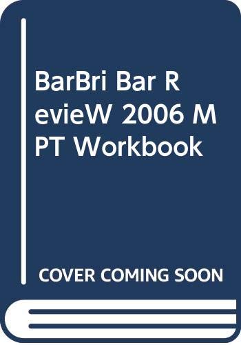 Stock image for BarBri Bar RevieW 2006 MPT Workbook for sale by -OnTimeBooks-