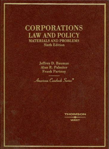 9780314166289: Corporations Law and Policy: Materials and Problems (American Casebook Series)