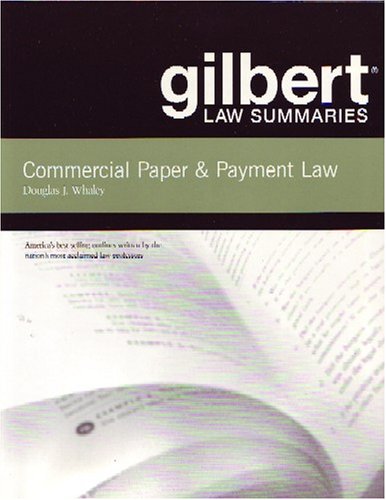 Beispielbild fr Gilbert Law Summaries: Commercial Paper & Payment Law 16th Edition zum Verkauf von HPB-Red