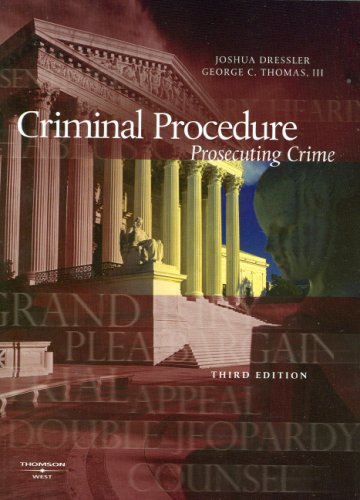 Imagen de archivo de Dressler and Thomas' Criminal Procedure, Prosecuting Crime, 3D a la venta por ThriftBooks-Atlanta