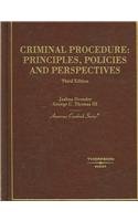 Imagen de archivo de Criminal Procedure: Principles, Policies and Perspectives (American Casebook Series) a la venta por Red's Corner LLC