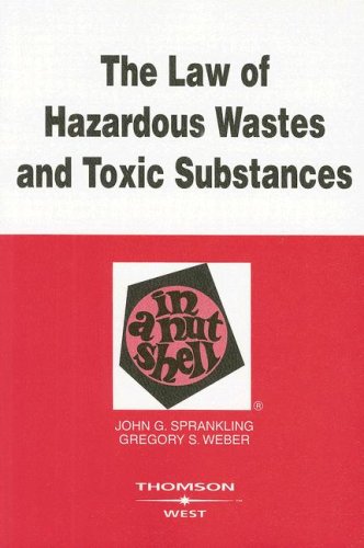 Immagine stock per The Law of Hazardous Wastes and Toxic Substances in a Nutshell