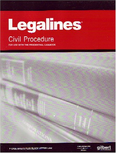 Imagen de archivo de Legalines Civil Procedure: For Use with the Friedenthal Casebook a la venta por ThriftBooks-Dallas