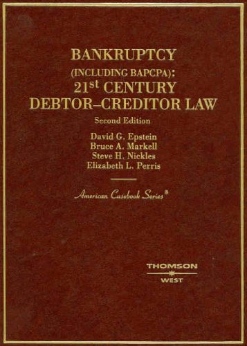 Beispielbild fr Bankruptcy: 21st Century Debtor-Creditor Law, Second Edition (American Casebook Series) zum Verkauf von Red's Corner LLC