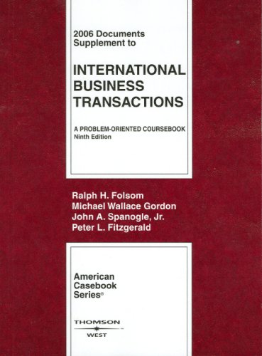 Stock image for International Business Transactions: A Problem-oriented Course: 2006 Document Supplement for sale by HPB-Red