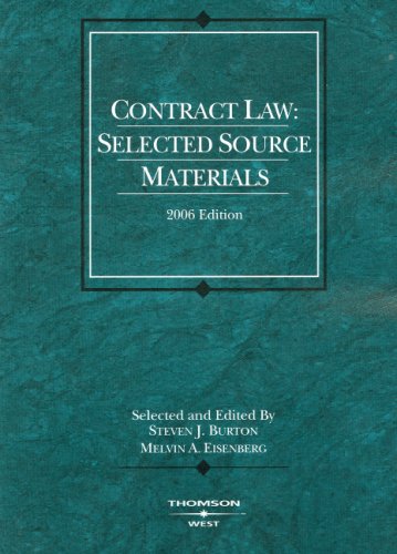 Imagen de archivo de Contract Law: Selected Source Materials 2006 a la venta por Open Books