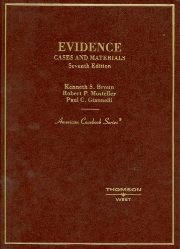 Stock image for Broun, Mosteller and Giannelli's Evidence: Cases and Materials, 7th (American Casebook Series) for sale by HPB-Red