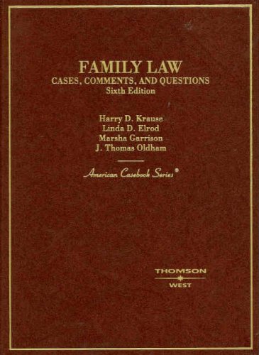 Stock image for Family Law, Cases, Comments and Questions (American Casebooks) for sale by The Book Spot