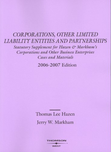 Stock image for Corporations And Other Limited Liability Entities And Partnerships, Selected Statutes 2006-2007 for sale by HPB-Red
