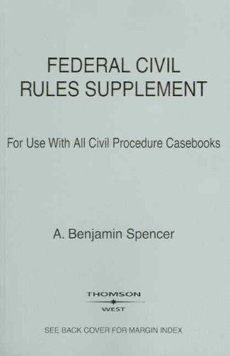 Beispielbild fr Federal Civil Rules Supplement: For Use With All Civil Procedure Casebooks zum Verkauf von a2zbooks