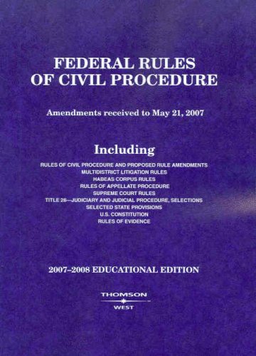 Federal Rules of Civil Procedure: 2007-2008 Educational Edition (9780314172099) by Thomson West