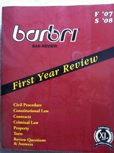 Beispielbild fr Barbri Bar Review First Year Review F '07 S'08 Civil Procedure Constitutioanl Law Contracts Criminal Law Property Torts Review Questions Answers (Barbri Bar Review, XL) zum Verkauf von HPB-Red