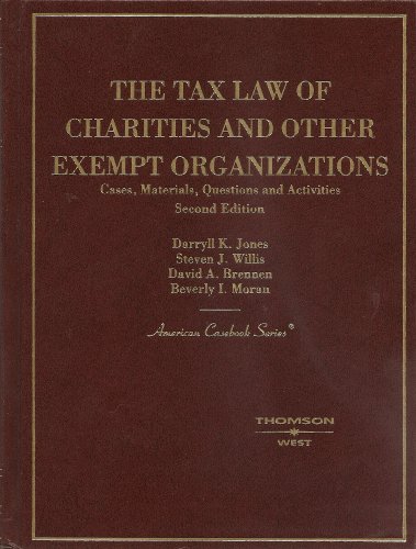 Beispielbild fr The Tax Law of Charities and Other Exempt Organizations, Cases, Materials, Questions and Activities zum Verkauf von Better World Books